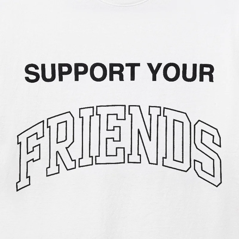 Support Your Friends Tee